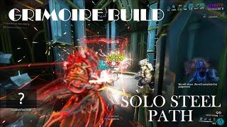 WARFRAME || GRIMOIRE BUILD || SOLO STEEL PATH || LICHT TECH