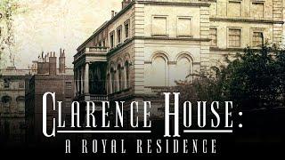 Clarence House: The Royal Family Home - British Royal Documentary