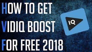 How To Get VidIQ Boost For Free 2018  vidiq crack