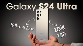 SAMSUNG İLK YAPILMASI GEREKEN 16 AYAR