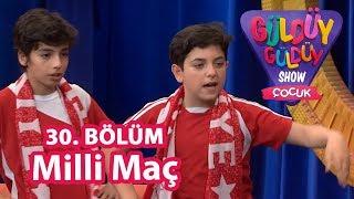 Güldüy Güldüy Show Çocuk 30. Bölüm | Milli Maç