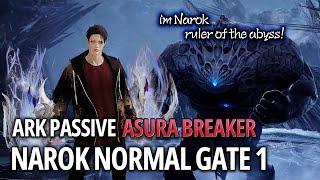 [Lost Ark]1670 Ark Passive Asura Breaker - Narok(Brelshaza)NM Gate 1