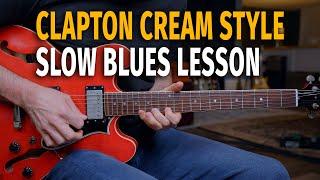 Clapton Cream Style Slow Blues Lesson