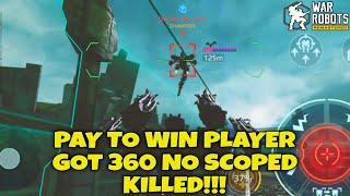 THIS PAY TO WIN PLAYER GOT 360 NO SCOPED KILLED IN WAR ROBOTS!!! #warrobots #wr #p2w #shorts #short