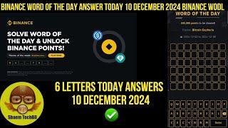 Binance Word of the Day Answer Today 10 December 2024 Binance Wodl