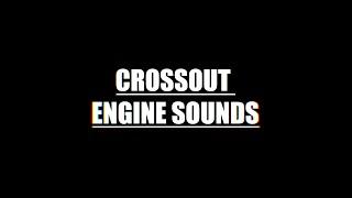 Crossout Engine Sounds