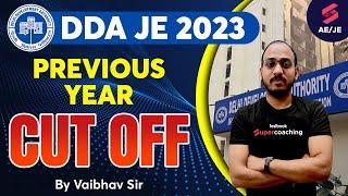 DDA JE CUTOFF | DDA JE PREVIOUS YEAR CUT OFF | DDA JE CIVIL CUT OFF  | Know Complete Details