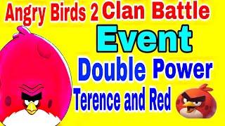 Angry Birds 2 Clan Battle Terence and Red Double Power 16 September 2024 Gameplay