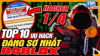 ROBLOX: Top 10 Vụ Hack Đáng Sợ Nhất - Bay Màu Toàn Bộ Server? | meGAME