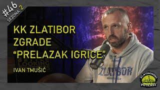 Ivan Tmušić Šane - Zlatiborski Podcast Ep.46