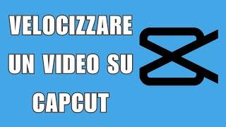 Come Velocizzare un Video in CapCut 2025