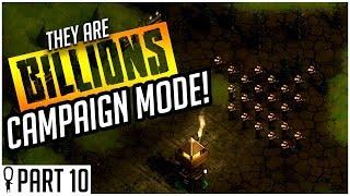 Infected SWARM!! - Part 10 - They Are Billions CAMPAIGN MODE Lets Play Gameplay