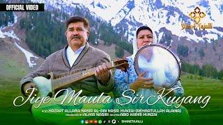 Jiye Maula SirKuyang  - Official Video || A Production of @ShaneTajalli