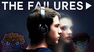 The Failure of 13 Reasons Why | TRO (ft. I Hate Everything)