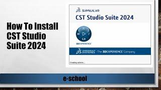 How to install CST studio suite 2024