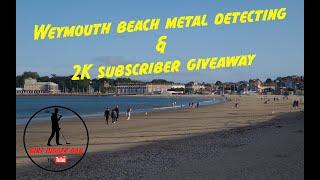 Weymouth beach metal detecting and 2k GAW