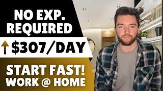 Start Immediately! Make $307/Day Working From Home with No Experience Needed