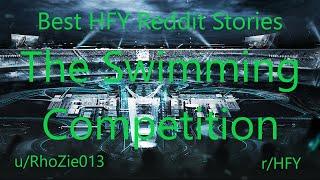 Best HFY Reddit Stories: The Swimming Competition (r/HFY)