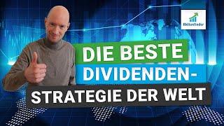 Die beste Dividendenstrategie der Welt