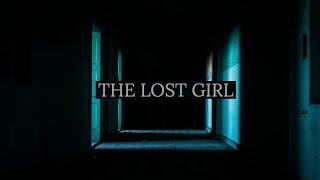 The Lost Girl | A Short Film (Headphones recommended for better Sound)