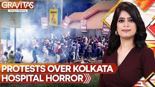 Gravitas: Protests over Kolkata rape-murder turn violent, police fire tear gas shells | WION