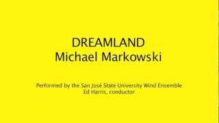 "Dreamland" by Michael Markowski