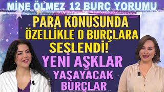 16-22 Aralık Mine Ölmez 12 burç yorumu Maddi konuda ve Aşk konusunda özellikle o burçlara seslendi