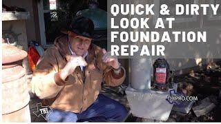 Quick & Dirty Look At Foundation Repair