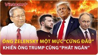 Thiếu tướng Lê Văn Cương: Ông Zelensky một mực “cứng đầu” khiến ông Trump cũng “phát ngán” | BLQT