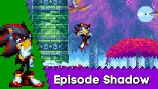 Episode Shadow - Sonic Mania Plus Mods