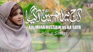 New Manqabat 2023 || Mera Hussain as Aa Gaya || Alina Sister || Studio99