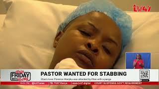 Police are on the hunt for Nakuru Based Pastor Elias Njau who allegedly attacked his lover