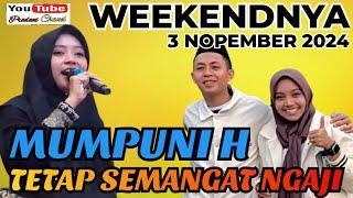 WEEKENDNYA SPESIAL NGAJI BARENG MAMAS FITROH JADI TAMBAH SEMANGAT