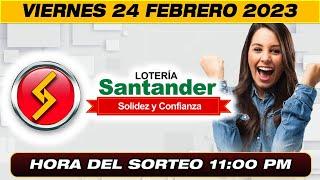 LOTERÍA DE SANTANDER EN VIVO. Resultado último sorteo para hoy VIERNES 24 DE FEBRERO 2023