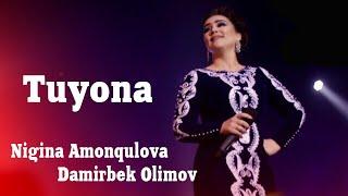 Nigina Amonqulova & Damirbek Olimov - Tuyona 2022