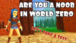 Are You A Noob In World Zero? Let's Take A Test