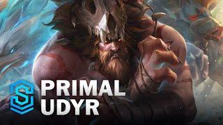 Primal Udyr Skin Spotlight - League of Legends