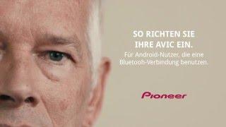 DE Pioneer AVICSYNC - AVIC einrichten für Android Bluetooth