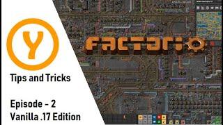 Factorio Tips and Tricks Vanilla .17 Edition