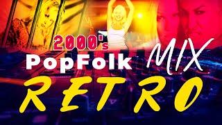 PopFolk Mix RETRO 2000's