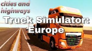 Truck Simulator: Europe - HD Android Gameplay - Bonus Truck Games - Full HD Video (1080p)