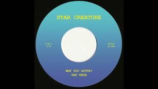 PREMIERE: Raf Reza - Why You Gotta [Star Creature]