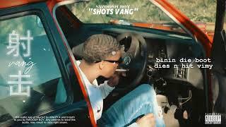 shots vang (official lirical video )