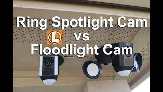 Ring Floodlight Cam vs Spotlight Camera - Comparing Light Output, Features and Settings