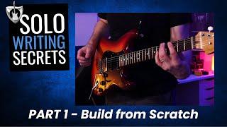 Solo Writing Secrets (Part 1) – Original Song, Step-by-Step Breakdown