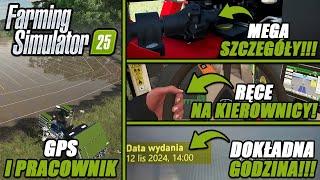 FARMING SIMULATOR 25: RĘCE NA KIEROWNICY, GPS I PRACOWNIK ORAZ SZCZEGÓŁOWOŚĆ MASZYN🟢