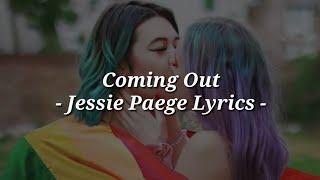 Coming Out - Jessie Paege - Lyrics