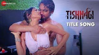 Tishnagi - Title Song | Qais Tanvee & Sapna Rathore | Sunidhi Chauhan & Dev Negi | Gufy