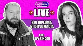 ENTREVISTA | Levy Rincón - Sin diploma ni diplomacia | EN VIVO LA PILDORA Carol Ann Figueroa