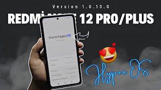 Redmi Note 12 Pro / Pro Plus 5G : Hyper OS Update 1.0.13.0 Features - Hyper OS 2.0